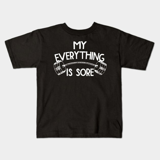 My Everything Is Sore Kids T-Shirt by CuteSyifas93